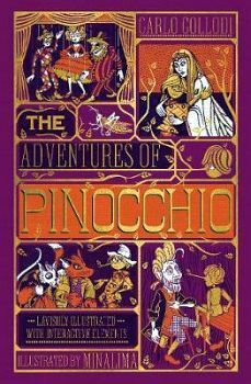 ADVENTURES OF PINOCCHIO, THE ILLUSTRATED W/INTERACTIVE ELEMENTS