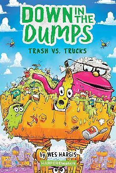 DOWN IN THE DUMPS (2) -TRASH VS TRUCKS-