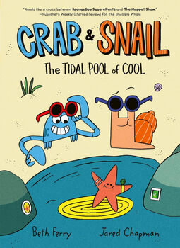 CRAB & SNAIL (2) -THE TIDAL POOL OF COOL-