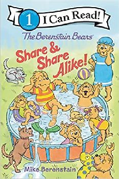 THE BERENSTAIN BEAR SHARE AND SHARE ALIKE!