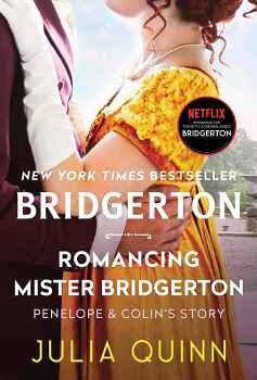 BRIDGERTONS # 4: ROMANCING MISTER BRIDGERTON