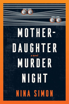 MOTHER-DAUGHTER MURDER NIGHT