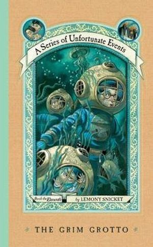 A SERIES OF UNFORTUNATE EVENTS #11: THE GRIMM GROTO