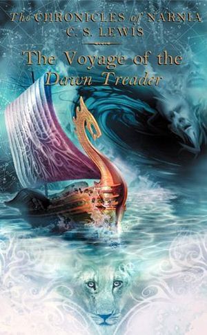 NARNIA 5. THE VOYAGE OF THE DAWN TREADER