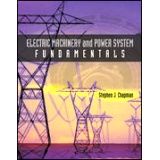 ELECTRIC MACHINERY AND POWER SYSTEM FUNDAMENTALS (INT. EDIT