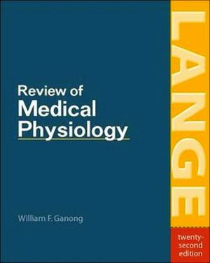 REVIEW OF MEDICAL PHYSIOLOGY