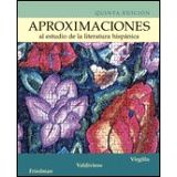 APROXIMACIONES AL ESTUDIO DE LA LITERATURA HISPANICA 5ED.