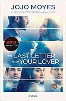 THE LAST LETTER FROM YOUR LOVER  -MOVIE-TIE IN-