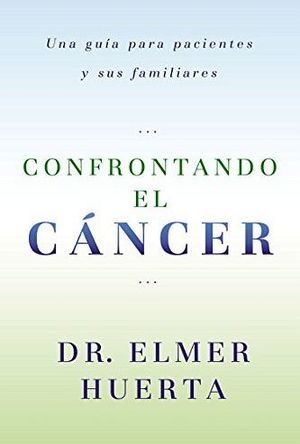 CONFRONTANDO EL CANCER