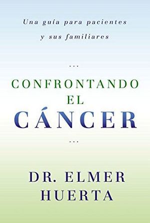 CONFRONTANDO EL CANCER