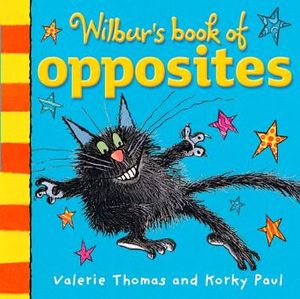 WILBURS BOOK OF OPPOSITES