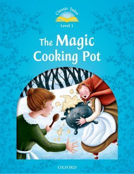 THE MAGIC COOKING POT LEVEL 1 (CLASSIC TALES)