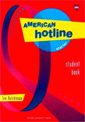 AMERICAN HOTLINE STARTER STUDENT'S BOOK