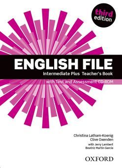 ENGLISH FILE 3ED INTERMEDIATE PLUS TEACHERS BOOK W/CD-ROM
