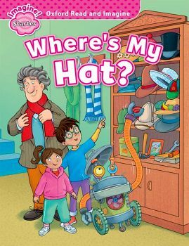 WHERE'S MY HAT?  (READ & IMAGINE LEVEL STARTER)