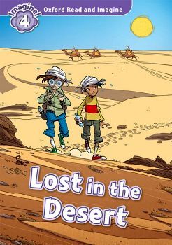 LOST IN THE DESERT (READ & IMAGINE LEVEL 4)