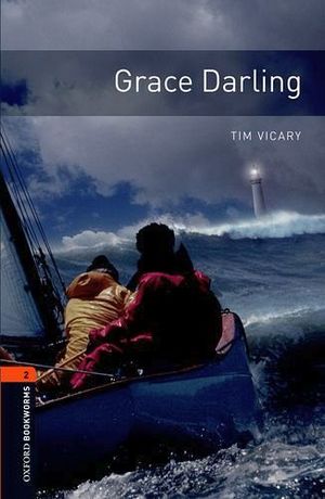 GRACE DARLING 3ED. (BOOKWORMS 2)