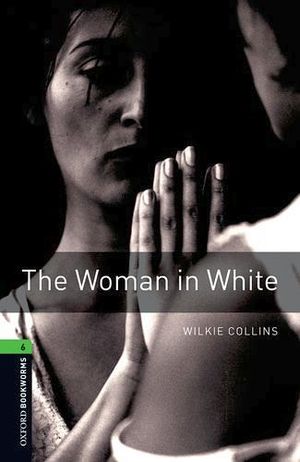 WOMAN IN WHITE (STAGE 6) 3ED