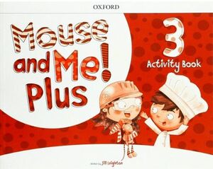 MOUSE AND ME! PLUS 3 ACTIVITY BOOK