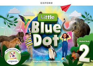 LITTLE BLUE DOT 2 STUDENT'S BOOK W/APP