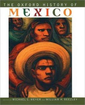 OXFORD HISTORY OF MEXICO, THE   -HARDCOVER-