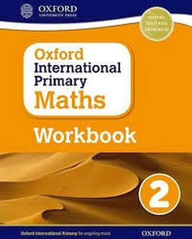 OXFORD INTERNATIONAL PRIMARY MATHS 2 WORKBOOK