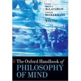 THE OXFORD HANDBOOK OF PHILOSOPHY OF MIND