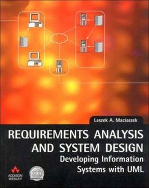REQUIREMENTS ANALYSIS AND SYSTEMS DESIGN: DEVELOPING