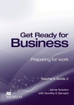 GET READY FOR BUSINESS 2 TEACHER�S GUIDE