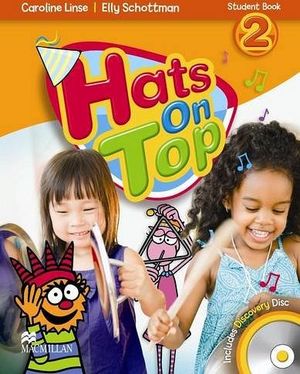 HATS ON TOP 2 STUDENT BOOK W/DISCOVERY DISC