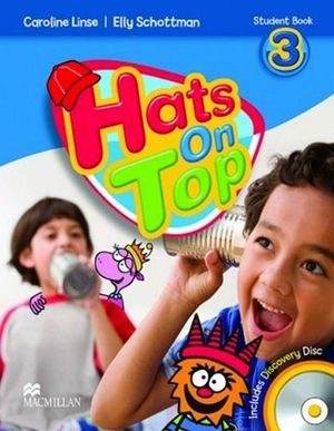 HATS ON TOP 3 STUDENT BOOK W/DISCOVERY DISC