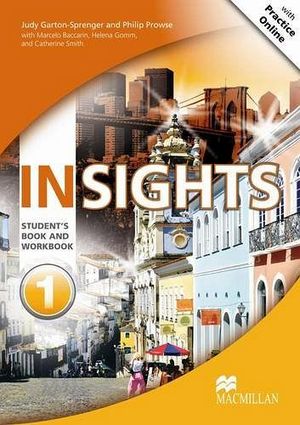 INSIGHTS 1 STUDENT'S BOOK AND WORKBOOK WITH PRACTICE ONLINE