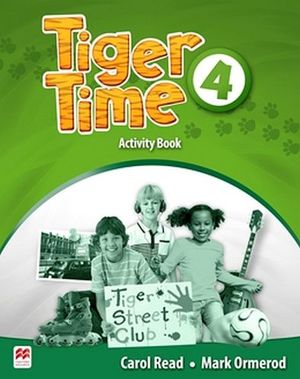 TIGER TIME 4 ACTIVITY BOOK