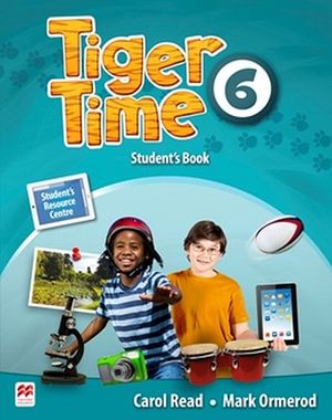 TIGER TIME 6 STUDENT'S BOOK W/RESOURCE