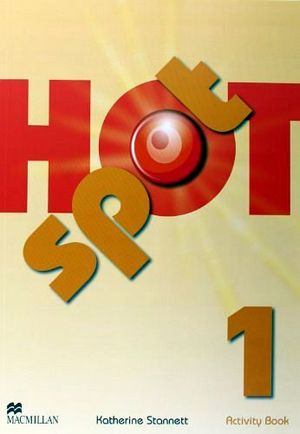 HOT SPOT 1 ACTIVITY BOOK