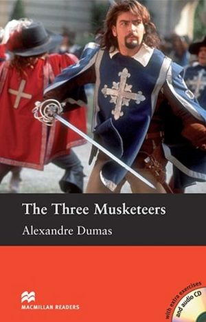THE THREE MUSKETEERS W/CD AND EXTRA EXERCICES