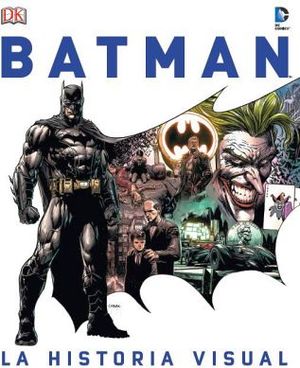 BATMAN -LA HISTORIA VISUAL- (GF)