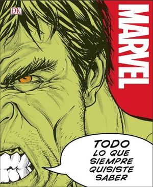 MARVEL -TODO LO QUE SIEMPRE QUISISTE SABER- (GF)