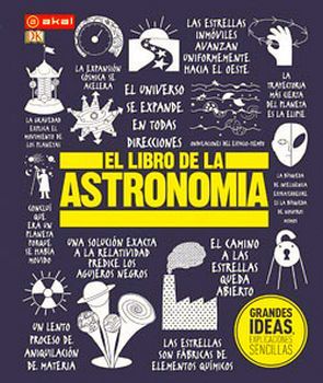 LIBRO DE LA ASTRONOMIA, EL -GRANDES IDEAS, EXPLICACIONES- (EMP.)