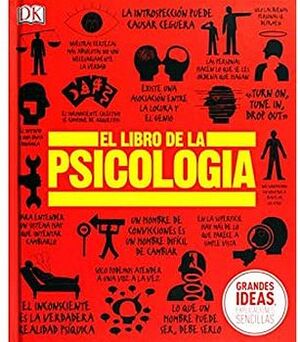 LIBRO DE LA PSICOLOGA, EL -GRANDES IDEAS, EXPLICACIONES- (EMP.)