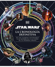 STAR WARS -LA CRONOLOGA DEFINITIVA-