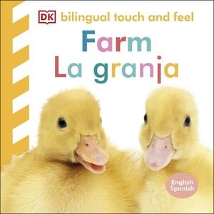 BILINGUAL TOUCH AND FEEL - FARM / LA GRANJA