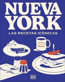NUEVA YORK. LAS RECETAS IC�NICAS