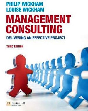 MANAGEMENT CONSULTING DELIVERING AN EFFECTIVE PROJECT
