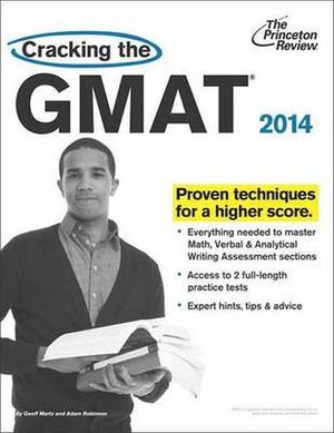 CRACKING THE GMAT WITH 2 PRACTICE TEST 2014