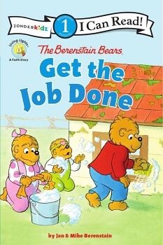 THE BERENSTAIN BEARS GET THE JOB DONE