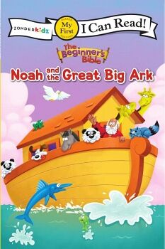 THE BEGINNER'S BIBLE NOAH AND THE GREAT BIG ARK