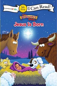 THE BEGINNER'S BIBLE JESUS IS BORN