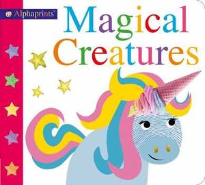 ALPHAPRINTS: MAGICAL CREATURES