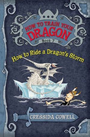 HOW TO TRAIN YOUR DRAGON # 7 HOW TO RIDE A DRAGON'S STORM